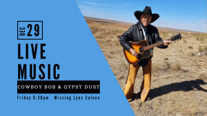 Cowboy Bob & Gypsy Dust appearing live in the Missing Lynx Saloon at Great Divide